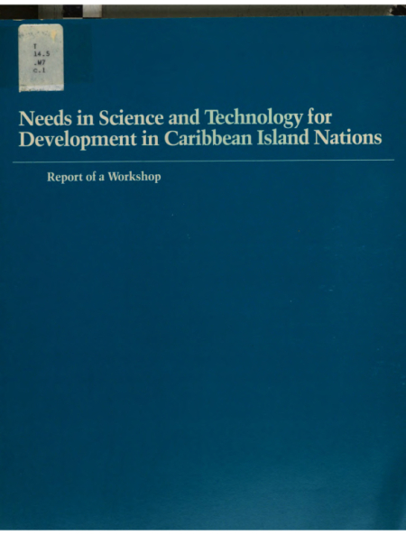 Needs in Science and Technology for Development in Caribbean Island Nations: Report of a Workshop