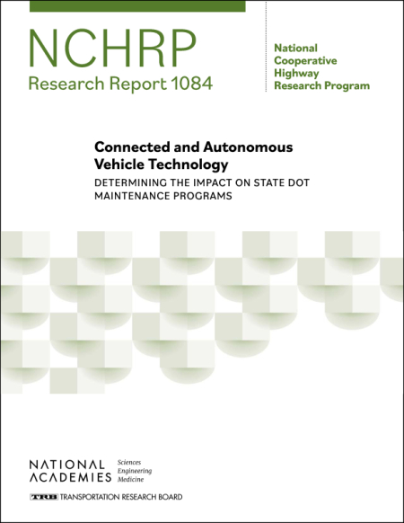 Connected and Autonomous Vehicle Technology: Determining the Impact on State DOT Maintenance Programs