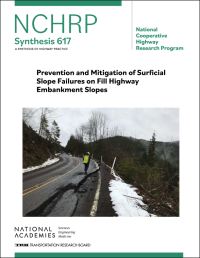 Prevention and Mitigation of Surficial Slope Failures on Fill Highway Embankment Slopes