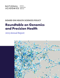 Roundtable on Genomics and Precision Health: 2023 Annual Report