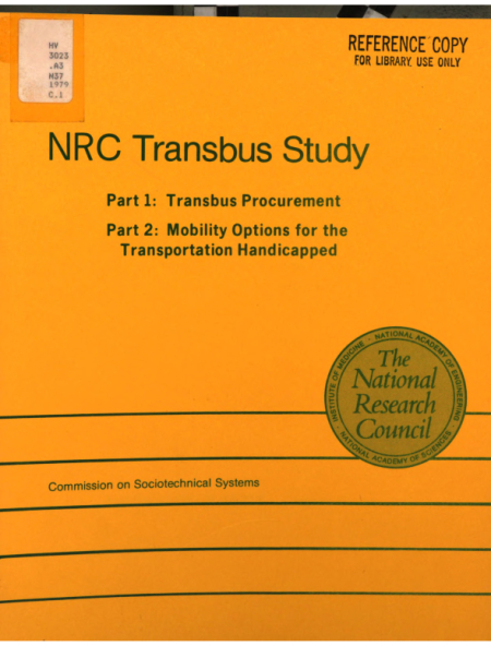 NRC Transbus Study: Part 1: Transbus Procurement; Part 2: Mobility Options for the Transportation Handicapped