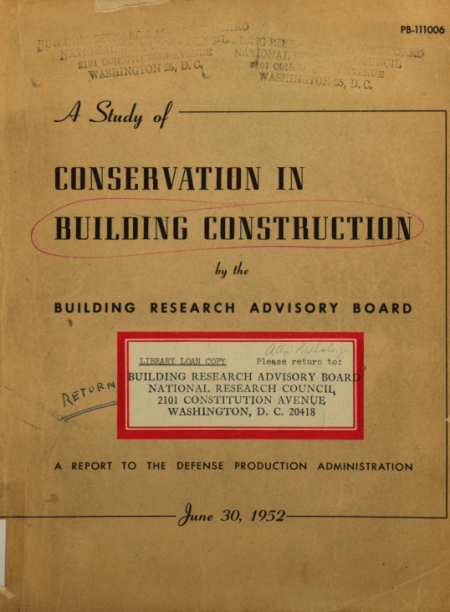A Study of Conservation in Building Construction: Final Report