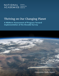 Thriving on Our Changing Planet: A Midterm Assessment of Progress Toward Implementation of the Decadal Survey