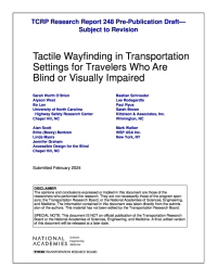 Cover Image: Tactile Wayfinding in Transportation Settings for Travelers Who Are Blind or Visually Impaired