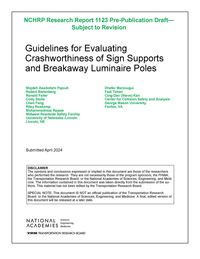 Guidelines for Evaluating Crashworthiness of Sign Supports and Breakaway Luminaire Poles