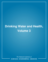 Drinking Water and Health,: Volume 3