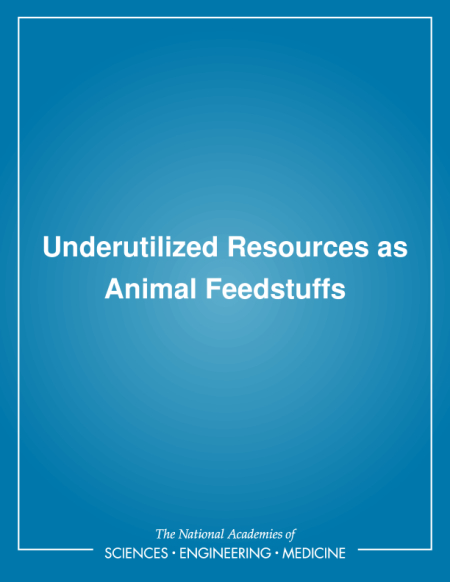 Underutilized Resources as Animal Feedstuffs