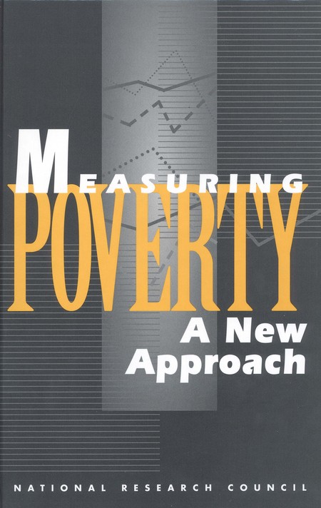Cover: Measuring Poverty: A New Approach