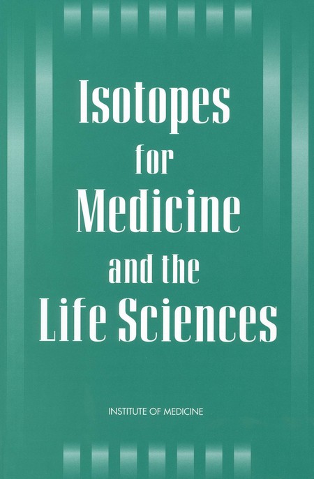 Cover: Isotopes for Medicine and the Life Sciences