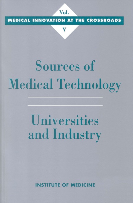 Sources of Medical Technology: Universities and Industry