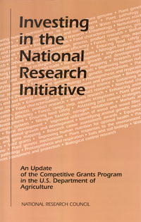 Investing in the National Research Initiative: An Update of the Competitive Grants Program in the U.S. Department of Agriculture