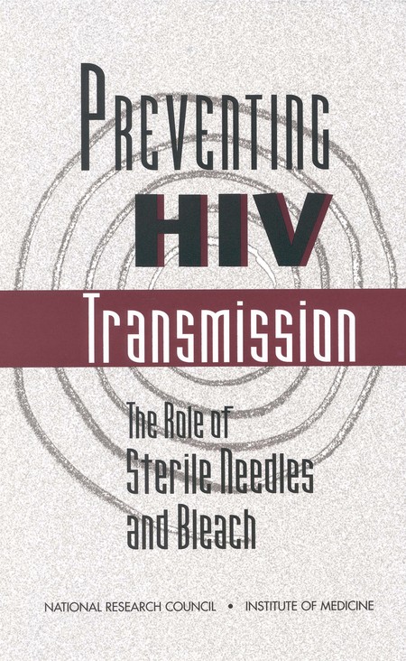 Preventing HIV Transmission: The Role of Sterile Needles and Bleach