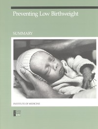 Preventing Low Birthweight: Summary