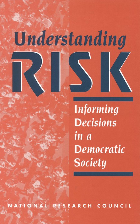 Cover: Understanding Risk: Informing Decisions in a Democratic Society
