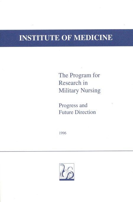 The Program for Research in Military Nursing: Progress and Future Direction