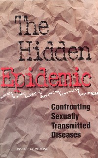 The Hidden Epidemic: Confronting Sexually Transmitted Diseases