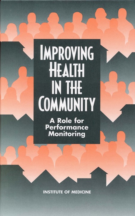 Cover: Improving Health in the Community: A Role for Performance Monitoring
