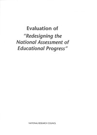 Evaluation of "Redesigning the National Assessment of Educational Progress"