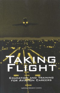 Taking Flight: Education and Training for Aviation Careers