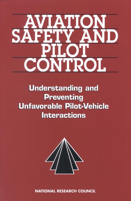 Cover:Aviation Safety and Pilot Control: Understanding and Preventing Unfavorable Pilot-Vehicle Interactions