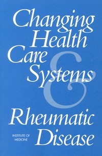 Changing Health Care Systems and Rheumatic Disease