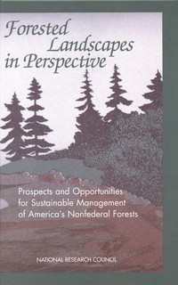 Forested Landscapes in Perspective: Prospects and Opportunities for Sustainable Management of America's Nonfederal Forests