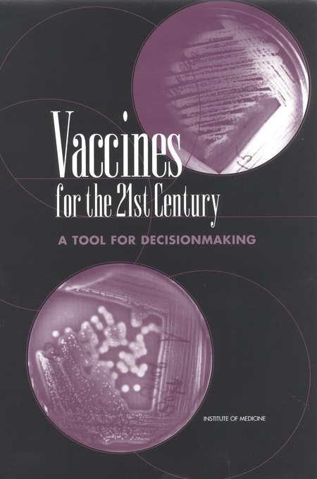 Vaccines for the 21st Century: A Tool for Decisionmaking
