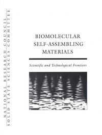 Biomolecular Self-Assembling Materials: Scientific and Technological Frontiers