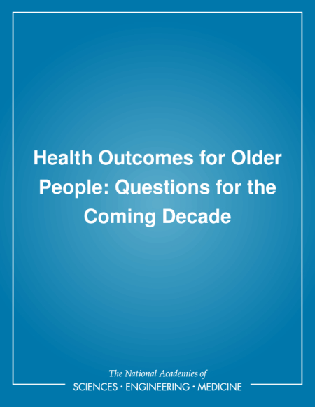 Health Outcomes for Older People: Questions for the Coming Decade