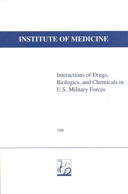 Cover: Interactions of Drugs, Biologics, and Chemicals in U.S. Military Forces