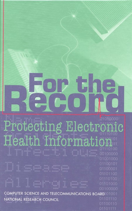 Cover: For the Record: Protecting Electronic Health Information