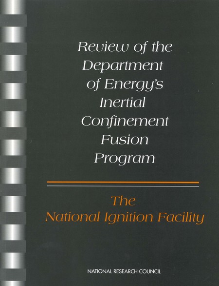 Review of the Department of Energy's Inertial Confinement Fusion Program: The National Ignition Facility