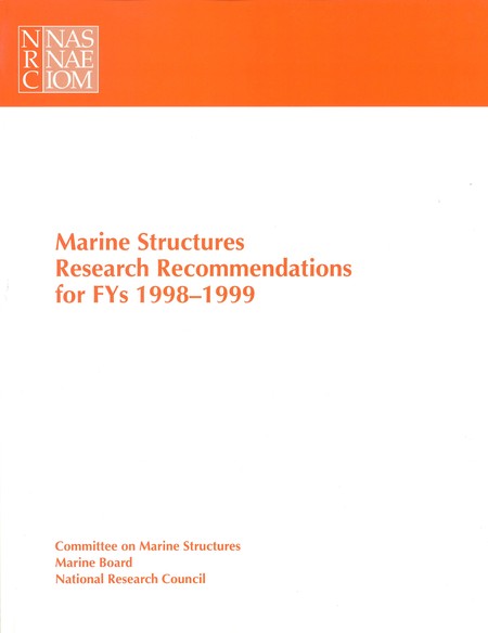 Marine Structures Research Recommendations: Recommendations for the Interagency Ship Structure Committee's FYs 1998-1999 Research Program