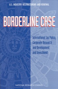 Borderline Case: International Tax Policy, Corporate Research and Development, and Investment
