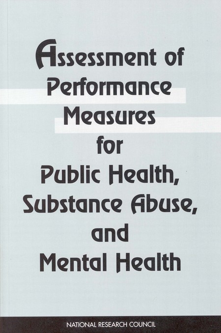 Assessment of Performance Measures for Public Health, Substance Abuse, and Mental Health