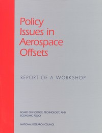 Policy Issues in Aerospace Offsets: Report of a Workshop
