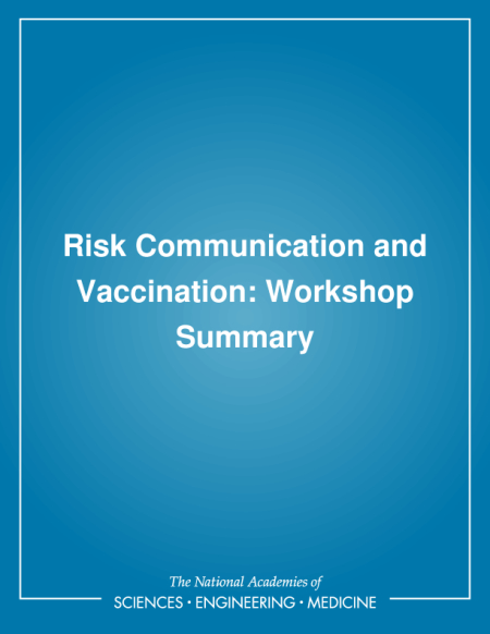 Cover: Risk Communication and Vaccination: Workshop Summary