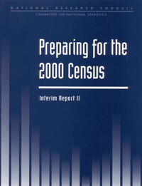 Preparing For the 2000 Census: Interim Report II