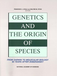 (NAS Colloquium) Genetics and the Origin of Species: From Darwin to Molecular Biology 60 Years After Dobzhansky