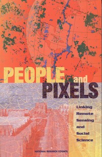 People and Pixels: Linking Remote Sensing and Social Science