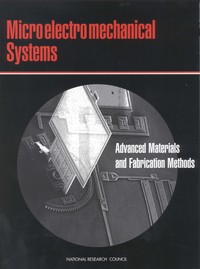 Microelectromechanical Systems: Advanced Materials and Fabrication Methods