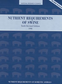Nutrient Requirements of Swine: 10th Revised Edition