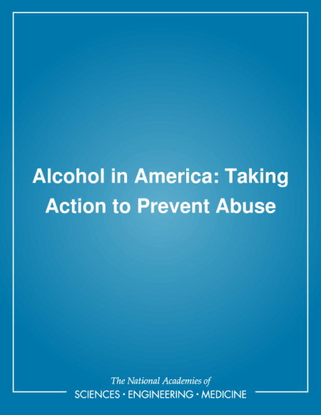 Alcohol in America: Taking Action to Prevent Abuse