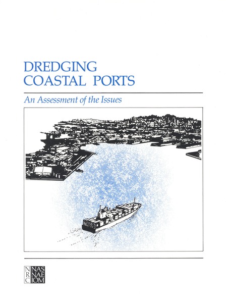 Cover: Dredging Coastal Ports: An Assessment of the Issues