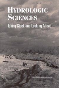 Hydrologic Sciences: Taking Stock and Looking Ahead