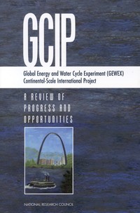 Global Energy and Water Cycle Experiment (GEWEX) Continental-Scale International Project: A Review of Progress and Opportunities