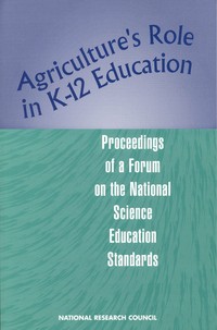 Agriculture's Role in K-12 Education: Proceedings of a Forum on the National Science Education Standards
