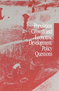 Population Growth and Economic Development: Policy Questions