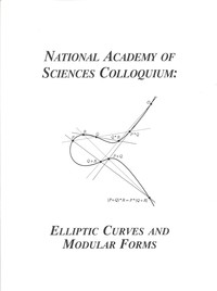 (NAS Colloquium) Elliptic Curves and Modular Forms