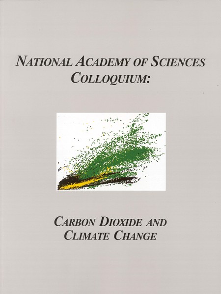 (NAS Colloquium) Carbon Dioxide and Climate Change